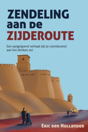 afff181a1b9659359acdcb13f961c78b_ZendelingaandeZijderouteCovervoorkant